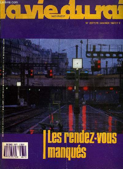 LA VIE DU RAIL N 2077 - SNCF : les rendez vous manqus, Opration Voile de fer, Double voie pour le Tarvis, Lige : l'europe a grande vitesse, Dans le monde, Brunig et furka : tout est dans le diffrentiel