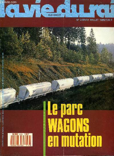 LA VIE DU RAIL N 2154 - 1988 : l're Tangara commence a Sydney, BR : hissez pavillon pour les marchandises, Le parc wagons en mutation, Matriel rseau : vers le modulable, Les particuliers : des wagons sur mesure