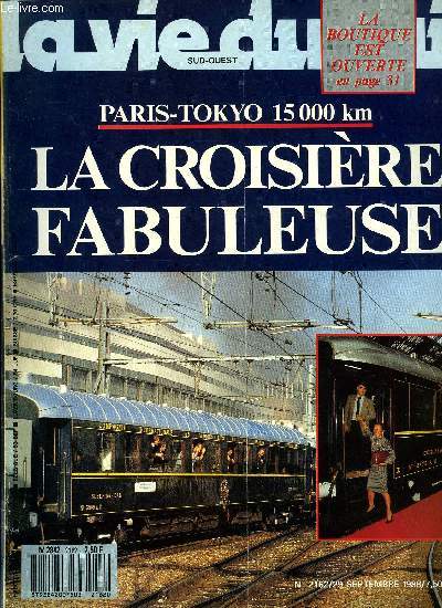 LA VIE DU RAIL N 2162 - La croisire fabuleuse, Chine : une vapeur par jour, Expos : l'aventure du Transmanche; locos et bogies, Dans le monde, Dans le monde des transports, Transports ariens