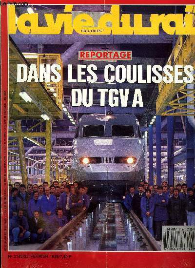 LA VIE DU RAIL N 2183 - Chatillon : Dans les coulisses du TGV A, Xe plan : changer les transports en Ile de France, En France, Dans le monde, Quimper-Brest : le retour en grace, Du nouveau au muse de Mulhouse, Modlisme, Autres transports