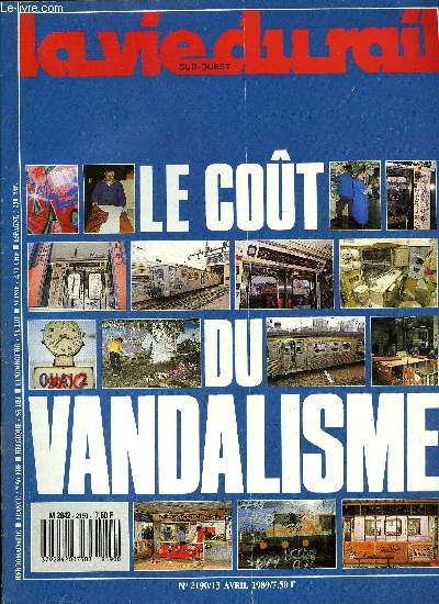 LA VIE DU RAIL N 2190 - Rhin-Rhone : le TGV entre en scne, Lille : le ticket chic, Aiguilleur a Paris Lyon, Aviation : embellie des commandes, Un chasse-neige toutes saisons, Questions Rponses, Le Caire roule en RER, Nouvelles automotrices en Sude