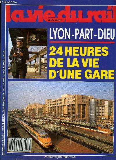 LA VIE DU RAIL N 2201 - Un autorail exclusivement corse, Jacques fournier cre une dlgation nationale a la scurit, Le Paris-Londres de 1993, Accidents en Angleterre : l'heure des juges, Grande vitesse a l'allemande : le rve de 1992, Voiture propre