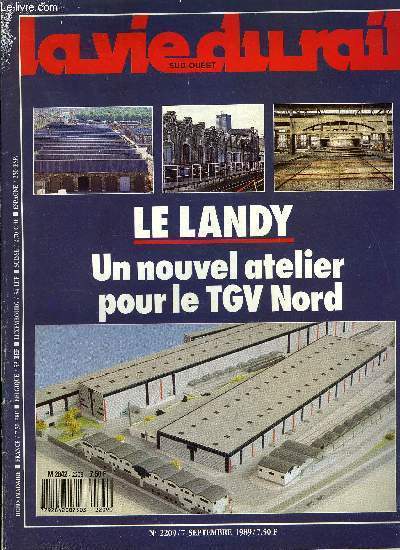 LA VIE DU RAIL N 2209 - Rennes-Quimper : dans trois ans les catnaires, Le TGV A bouscule les Corail, Sybic : le retour, Strasbourg : publicit pour le tramway, La maladie du Transgabonais, Aide francaise au Bnin, Au secours de l'Ouganda, Des BB