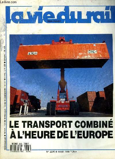 LA VIE DU RAIL N 2235 - La SNCF inaugure le tlpaiement, Electrification : le 25 kV arrive a Clermont, TGV : le schma directeur a petite vitesse, Europe : le TGV Lyon - Turin se fera, Villeneuve - Saint -Georges : grandes manoeuvres au dpot