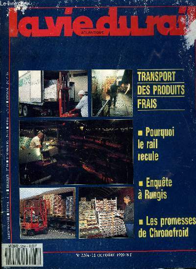LA VIE DU RAIL N 2264 - Cables, pipe lines, conduites, les embuches du TGV Nord, Taiwan choisit sofrerail, Nouvelle tte a l'Ofermat, Transport combin : coup de pouce du gouvernement, Une socit pour les conomies d'nergie, Budget : trois milliards