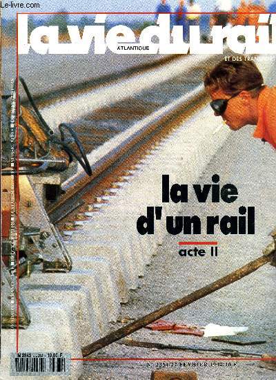 LA VIE DU RAIL N 2334 - Tunnel sous la manche - Les navettes au grand jour, La SNCF change d'air, Une autre facon de voir le TGV, Matriel moteur - Les mouvements du 3e trimestre 1991, Le nouvel homme du TGV texan, La banque suisse des rseaux europens