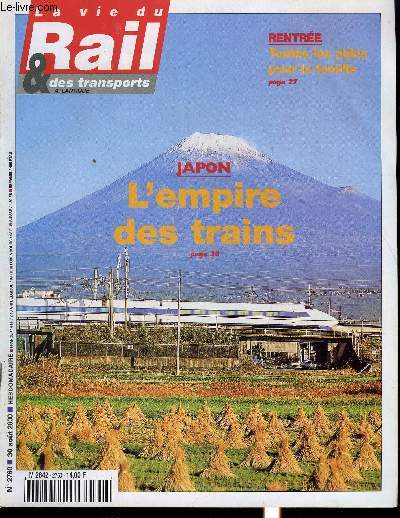 LA VIE DU RAIL ET DES TRANSPORTS N 2760 - Les rgions et la SNCF battent la campagne publicitaire, Palestine, la paix du rail ?, Allemagne - Le rapport secret qui drange la direction de la DB, Rentre - De nouvelles mesures pour les familles