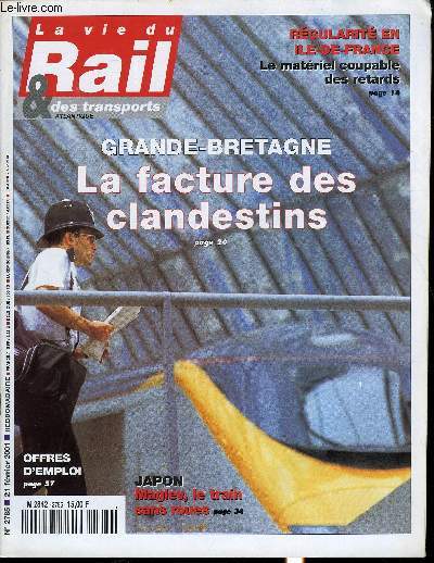 LA VIE DU RAIL ET DES TRANSPORTS N 2785 - Elections a Paris - Le questionnaire de La vie du rail, La rgularit en Ile de France, Le matriel grand coupable des retards franciliens, TGV Rhin-Rhone : prs de 9 milliards de francs pour le premier tronon