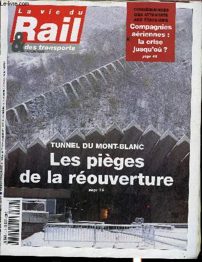 LA VIE DU RAIL ET DES TRANSPORTS N 2814 - Anniversaire - Vingt ans de TGV, les techniques du succs, Italie - Le conducteur seul maitre a bord avec Vacma, Vlo-train - L'intermodabilit de proximit selon la SNCF, Le budget fait la part belle