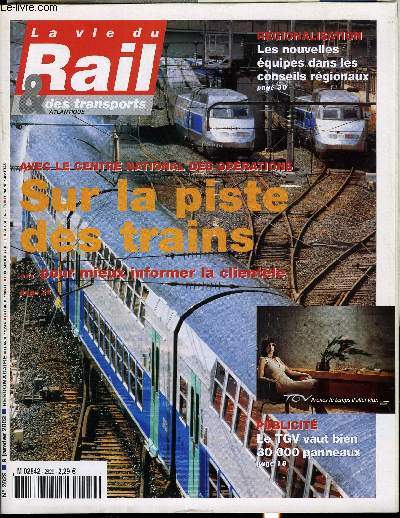 LA VIE DU RAIL ET DES TRANSPORTS N 2829 - Les gens, les faits, les chiffres, Vente - premiers jours en euros, Clandestins - Noel aux portes du tunnel, Royaume-Uni - Les cheminots veulent une revalorisation des salaires, Le TGV vaut bien 30 000 panneaux