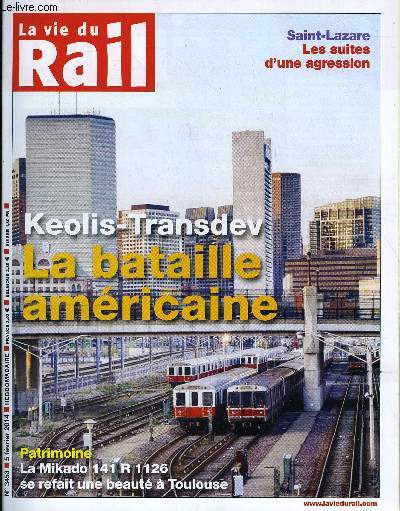 LA VIE DU RAIL N 3453 - TER Centre - Chartres-Voves rouvre l'an prochain et gagne Orlans en 2020, Agression d'un conducteur - Les usagers se lachent sur les blogs SNCF, Fret - Toujours des pertes mais de moindre ampleur, RER E - La gare Rosa Parks