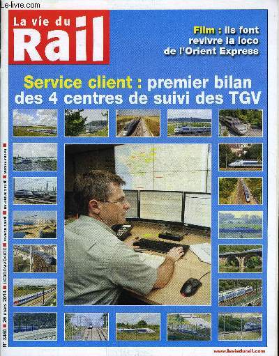 LA VIE DU RAIL N 3460 - Voyageurs TGV - La SNCF se met en quatre pour tenir des promesses, Train de la France industrielle - Un nouveau dpart, Un manifeste pour renouveler le modle des TER, Une nouvelle tape dans les relations SNCF/rgions