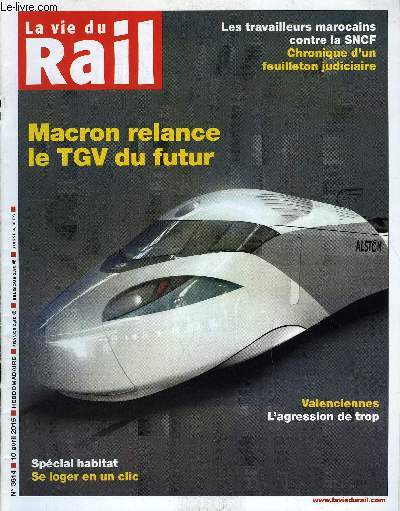 LA VIE DU RAIL N 3514 - Industrie - Le nouveau dpart du TGV du futur, Gare TGV de Vandires - La fnaut rclame un vote du conseil rgional, Scurit - L'agression du controleur de Valenciennes juge le 13 avril, Ile de France - Le RER 2N NG