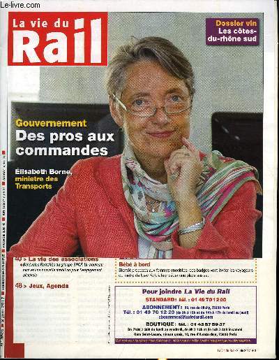 LA VIE DU RAIL N 3626 - Gouvernement Philippe : des pros aux commandes des Transports, SNCF : procs en appel pour les Chibanis, Ile de France : RER : pilotage automatique pour la ligne A, Les villes de la LGV Sud Europe Atlantique, Comment Bordeaux