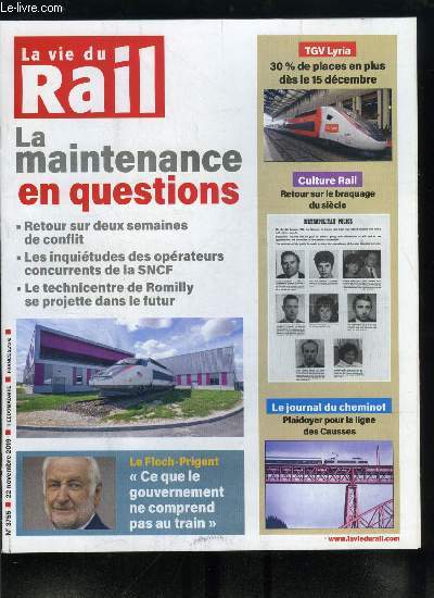 LA VIE DU RAIL N 3755 - La CGT-cheminots appelle a son tour a une grve reconductible le 5 dcembre, France Suisse, GV Lyria : 30 % de places en plus, wifi pour tous et prix accessibles, Les concurrents de la SNCF lisent leurs inquitudes