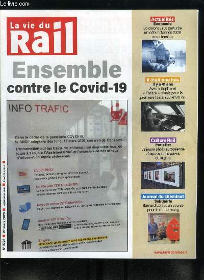 LA VIE DU RAIL N 3773 - Covid 19, conseils et prcautions, Coronavirus, l'impact sur les transports, Le coronavirus perturbe un dbut d'anne 2020 sous tension, Il y a 41 ans, TGV : avec Soph et Patrick runis pour la premire fois a 260 km/h