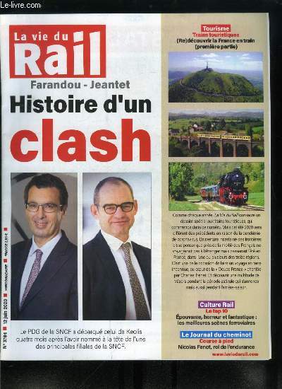 LA VIE DU RAIL N 3784 - Farandou - Jeantet, histoire d'un clash, Les parcours croiss des deux dirigeants, La Bretagne, se souvenir des rseaux secondaires bretons, La Corse, retour progressif des trains CFC, Dconfinement, les rgles s'assouplissent