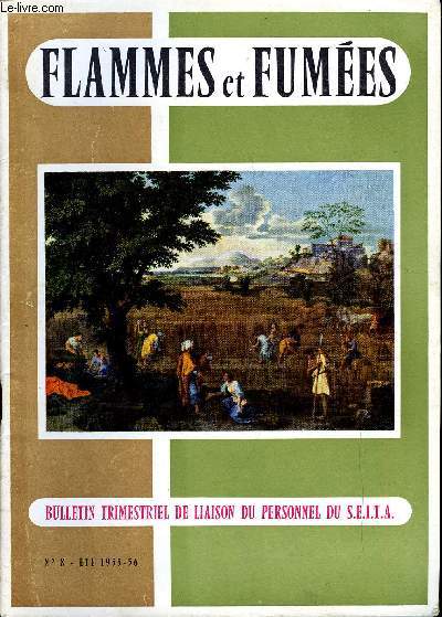 FLAMMES ET FUMEES N 8 - L'ancienne manufacture des tabacs de Dieppe, Comment se fabriquent les cigarettes a bout-filtre, Le monde au travail - L'automation, Une heureuse ralisation : le C.O.R.E.S.T.A., Les mtiers du batiment, Naissance de Martine