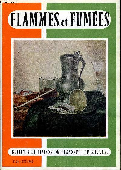 FLAMMES ET FUMEES N 26 - Une invention franaise : la machine L.O.F., Deuxime vente a Paris de tabacs Cameroun, Le tabac dans le monde, Les dangers de l'eau : Hydrocution et noyade, La carte postale et le tabac, Tribune libre, A propos du salon