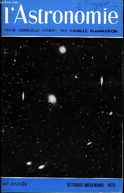 L'ASTRONOMIE - 84e ANNEE - J. Heidmann : La mtagalaxie locale, J. Lecacheux : Commission des surfaces plantaires : prsentation de la plante Jupiter en 1968-1969, B. Dumortier et Stram : Une nouvelle toile variable a raies d'mission H BV 475