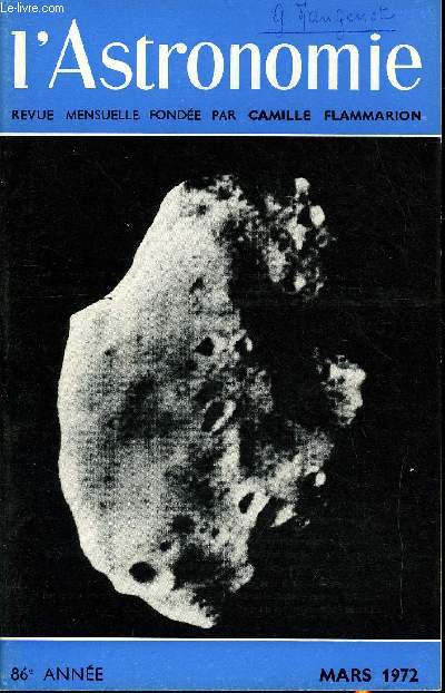 L'ASTRONOMIE - 86e ANNEE - P. Encrenaz : Les molcules interstellaires, Nouvelles de la science, M. Dumont : Cours d'astronomie de la S.A.F., 4 : Le soleil, Ch Bertaud et C. Pollas : La supernova de 1971 dans N G C 5055, J. Meeus : La priodicit