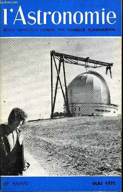 L'ASTRONOMIE - 89e ANNEE - J-C Pecker : A propos des parallaxes stellaires, J. Heidmann : Le tlscope de six mtres du Caucase, A propos du prix Gabrielle et Camille Flammarion, P. Bernard : Sur l'aspect mtorologique des relations Soleil Terre