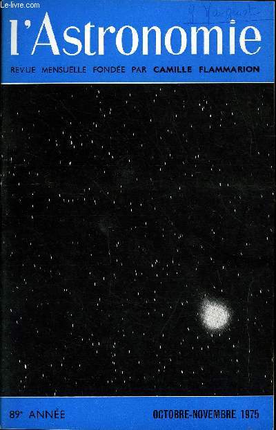 L'ASTRONOMIE - 89e ANNEE - J-C Pecker : Le soleil, la Galaxie et les priodes de glaciation, J. Meeus : Comtes priodiques, W. Fricke : Le mouvement des toiles dans la Galaxie, P. Kohler : Tableau des grands tlscopes en service dans le monde