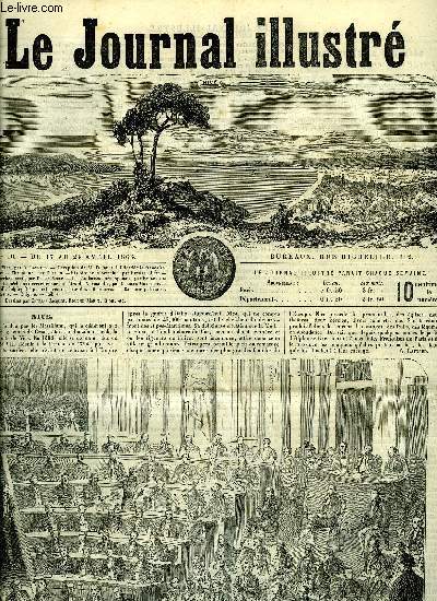 LE JOURNAL ILLUSTRE N 10 - Nice par A. Laynaud, Rception de M. Dufaure a l'acadmie franaise par Victor Cochinat, Histoire de la semaine par Henri de Hem, La premire herbe d'avril par E. Van Noelp, Cochinchinois en japonais par Emile de la Bdollire