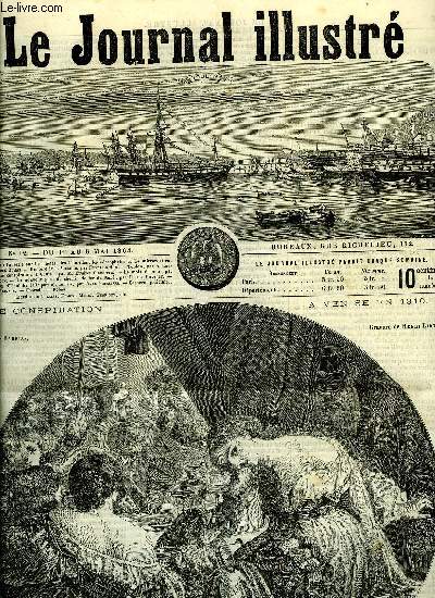 LE JOURNAL ILLUSTRE N 12 - Une conspiration a Venise en 1310, Causerie sur les potes, les lporides, les microphytes et les microzoaires par Alexandre Dumas, Toulon par A. Laynaud, Une conspiration a Venise par Eugne Chavette, Le mois de mai