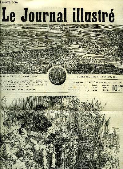 LE JOURNAL ILLUSTRE N 28 - Chronique par Duallim, Brest par Jacques bonus, La chasse a l'ours dans l'Inde par A. Laynaud, Les mystres d'Udolphe XXIV par Anne Radcliffe, Causerie judiciaire par Jules Moinaux, Le muezzin par Emile de la Bdollire