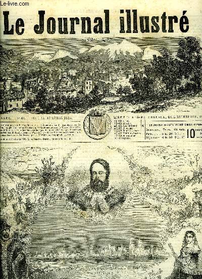 LE JOURNAL ILLUSTRE N 61 - Sallanches par Jacques Bonus, Le Brsil et l'Uruguay par Emile de la Bdollire, Quelques morts sur le blason par A. Borel d'Hauterive, A bas les voyelles par F.G., Thatre par Francisque Sarcey, Le tribunal de famille IV