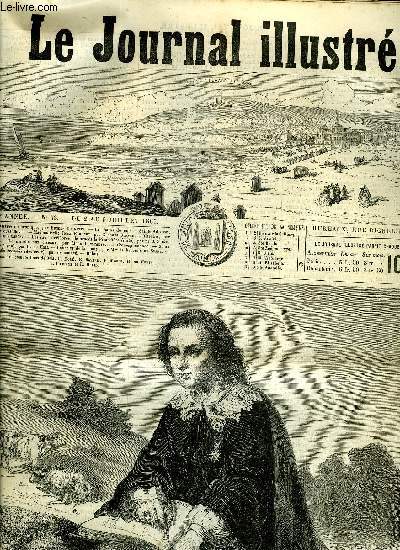 LE JOURNAL ILLUSTRE N 73 - Chronique par Eugne Chavette, Les bains de mer et Sainte-Adresse par Jacques Bonus, Mademoiselle Rosa bonheur par Georges Stenne, Thatre par Francisque Sarcey, Les causes clbres : le procs la Pivardire par De B.