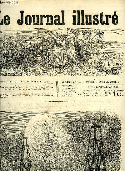 LE JOURNAL ILLUSTRE N 29 - Le pays du ptrole, Thatres par Francisque Sarcey, Une singulire histoire par Henri Legay, Causerie judiciaire par Jules Moinaux, Alexandre Dumas, Mode par la baronne de Spare