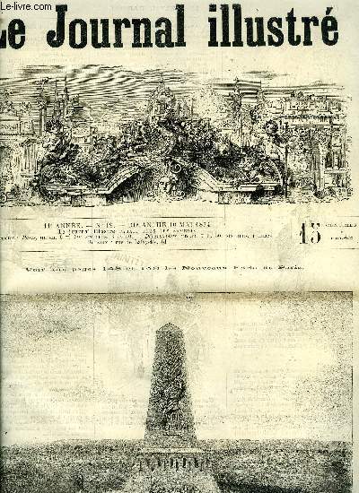 LE JOURNAL ILLUSTRE N 19 - Le monument commmoratif du combat de Chatillon, dessin de M. Eugne Villot, Les nouveaux forts de Paris par E.D., Le nouveau collge de Belfort