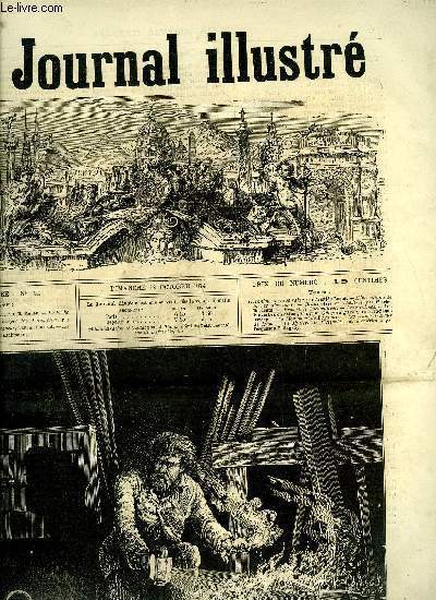 LE JOURNAL ILLUSTRE N 42 - L'incendiaire de la rue Marcadet, dessin de H. Meyer, Les premires locomotives, Le monument de Bagneux, Proverbe en action, qui perd gagne, suite, Les sardines par Francisque Sarcey, Le mystre de Westfield, golden men