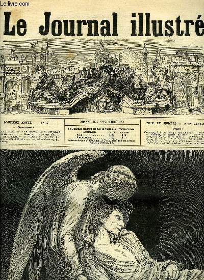 LE JOURNAL ILLUSTRE N 45 - Une statue a Lamartine par H. Meyer, La conciergerie : Arrive des voleuses par Claverie, Le voyage dans la Lune par H. Meyer, Le tombeau de Lamartine par G. Guiaud
