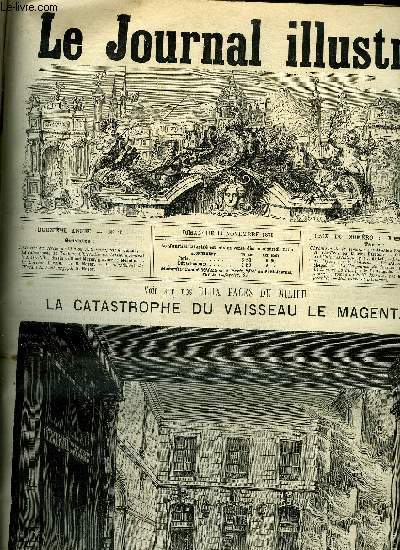 LE JOURNAL ILLUSTRE N 46 - L'incendie du cercle de l'Union Artistique par G. Guiaud, La catastrophe de Toulon : L'incendie du Vaisseau-Amiral le MAGENTA, dessin de Henri Meyer, gravure de Maulle, Le Docteur Lorain par H. Meyer