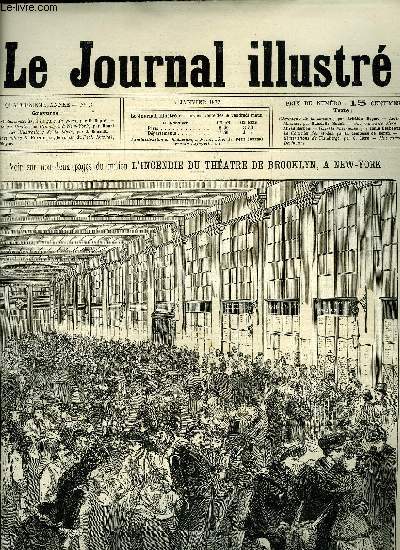 LE JOURNAL ILLUSTRE N 2 - Le dpart des conscrits a la gare du Nord par G. Dupr, Incendie du thatre de Brooklyn a New York par Henri Meyer, Les illustrations de la mode par J. Rocault