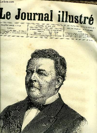 LE JOURNAL ILLUSTRE N 27 - Gravures : Le gnral Chareton par Henri Mayer, La revue du 20 juin par Ferdinandus, Henri Martin et Ernest Renan par Henri Meyer, Voltaire (fin) par Alfred Barbou