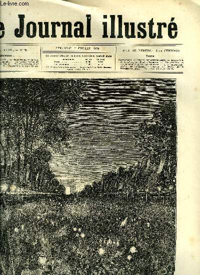 LE JOURNAL ILLUSTRE N 28 - L'avenue des Champs-Elyses par Henri Meyer, Le bois de boulogne par Ferdinandus, Le chalet Suisse de l'Exposition par Henri Meyer, Au premier sang par Chardel Radel