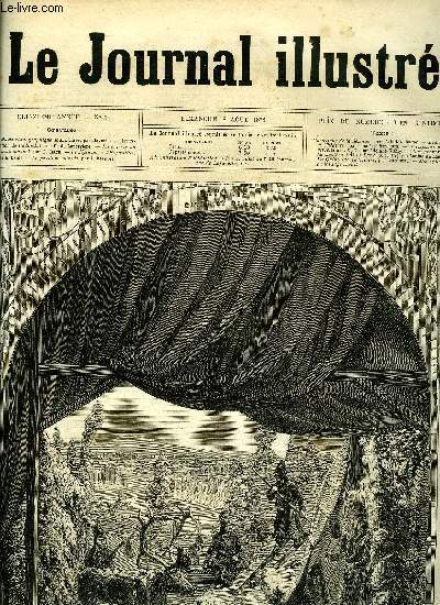 LE JOURNAL ILLUSTRE N 34 - Gravures : Le muse ethnographique scandinavie par Claverie, Arrestation de Cadoudal par G. de Laperrire, La galerie du travail manuel par E. Ragu, Le djeuner a l'exposition par A. Denis, Le pavillon chinois par J. Desprs