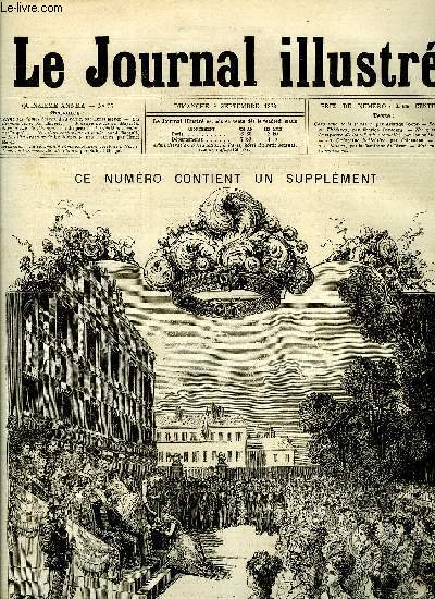 LE JOURNAL ILLUSTRE N 37 - Gravures : Prsent des dames belges a la reine par Henri Meyer, Les illuminations par Claverie, Passage de Leurs Majests dans la rue de l'Ecuyer par Desprs, Le dfil des coles par Desprs, La crmonie commemorative