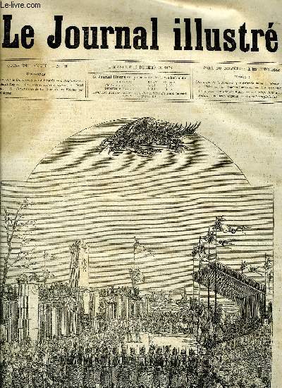 LE JOURNAL ILLUSTRE N 51 - Le monument de Champigny par J. Desprs, L'Afghanistan par Henri Meyer, La nouvelle Ecole pratique par Henri Meyer, La guerre par Adolphe Kubly, Les vingt sous du pre Antoine par Lon Angevin