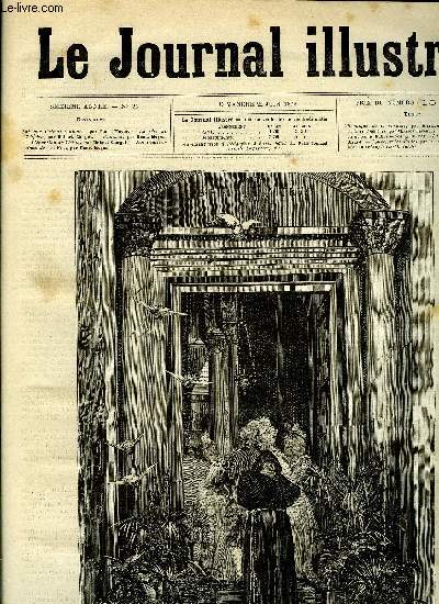 LE JOURNAL ILLUSTRE N 25 - Toi que j'aimai toujours par Henri Meyer, La fte de l'Opra par Hubert Clerget, Panama par Henri Meyer, L'ruption de l'Etna par Hubert Clerget, L'isthme amricain par A. Kubly, La rose rouge par Jean Girard