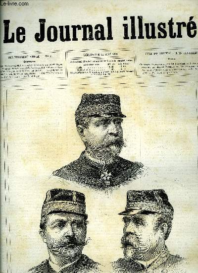 LE JOURNAL ILLUSTRE N 21 - Les gnraux Forgemol, Osmont et Vincendon par Henri Meyer, Prise du marabout de Sidi-Abdallah par Nielsen, Episodes de la guerre de Tunisie par Boutet, Vue gnrale du territoire khroumir par Karl Fichot, Le perroquet