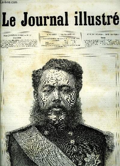 LE JOURNAL ILLUSTRE N 37 - S. M. Kalakaua par Henri Meyer, Les Fuegiens au jardin d'acclimatation par Nielsen, Transport du sarcophage d'un marabout par Nielsen, Attaque d'une voiture cellulaire par Henri Meyer, Le tramway lectrique par G. Guiaud