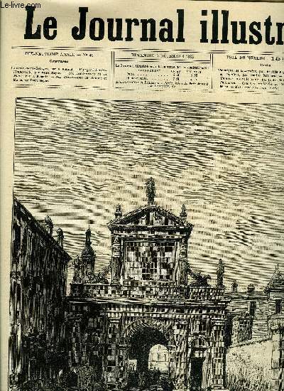 LE JOURNAL ILLUSTRE N 49 - Gravures : La porte Saint Georges par G. Guiaud, Voyages a travers l'impossible par Henri Meyer, Un hros (suite) par Louise de Lasserre, Revue financire, Courrier des modes par Mme la comtesse de Bran