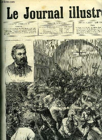 LE JOURNAL ILLUSTRE N 13 - La runion de la salle Rivoli par Henri Meyer, Les manifestations, La IIe chambre, tribunal des flagrants dlits par Henri Meyer, Madagascar, son arme et ses habitants par G. Julien, Un roman parisien (fin) par Auguste Lepage