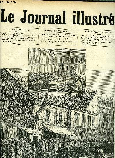 LE JOURNAL ILLUSTRE N 45 - La bouche de pain par Henri Meyer, La nouvelle cole centrale par Karl Fichot, La lfense du plat a barbe de Lille par Henri Meyer, Le palais Rameau par G. Guiaud, Souvenirs de Lille par Eugne Morand, Le chne de Quilliac