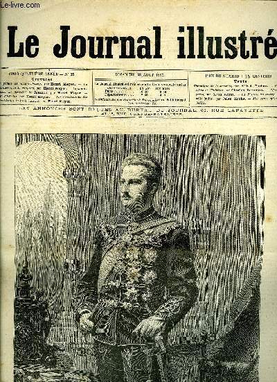 LE JOURNAL ILLUSTRE N 35 - Chronique de la semaine par Alfred Barbou, Nos gravures par Lon Kerst, La fiance du trapze (suite) par Jules Hoche